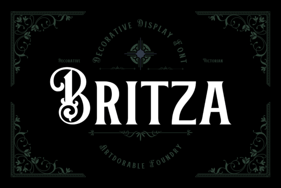 Britza: A Victorian-Inspired Display Font for Classy Branding