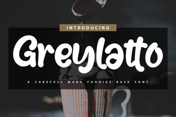 Greylatto: A Bold and Cute Display Font for Creative Projects