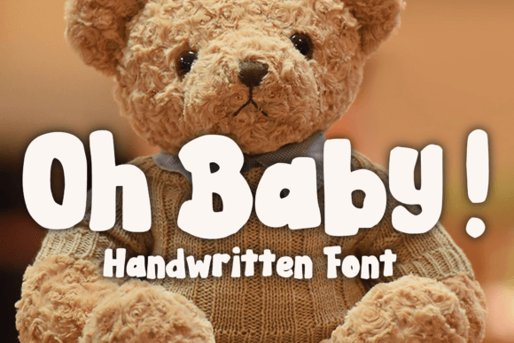Oh Baby: The Bold Handwritten Display Font for Scroll-Stopping Campaigns