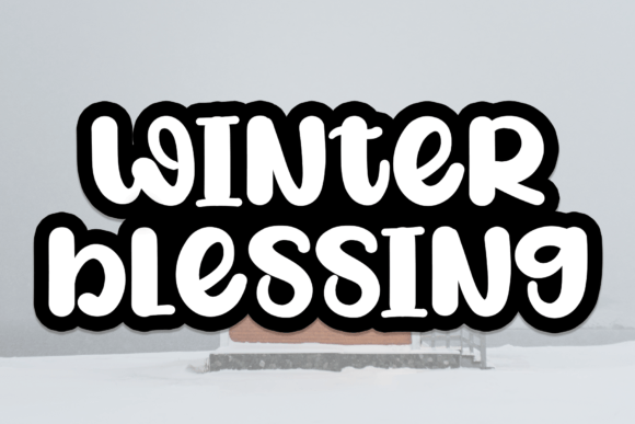 Winter Blessing Font: A Friendly Display Font for Designers